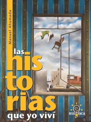 cover image of Las Historias que yo viví